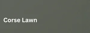 Corse Lawn finish